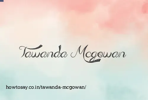 Tawanda Mcgowan