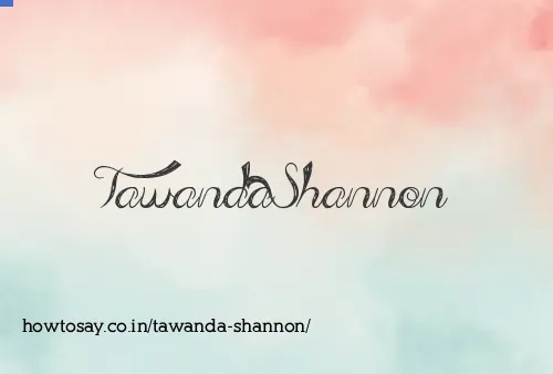 Tawanda Shannon