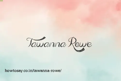 Tawanna Rowe