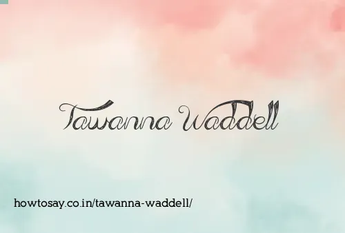 Tawanna Waddell