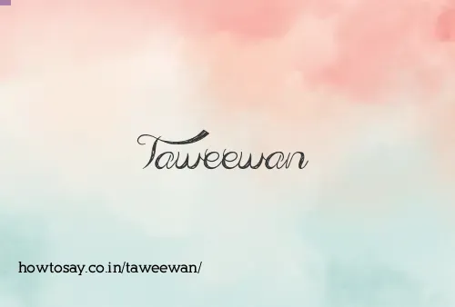 Taweewan