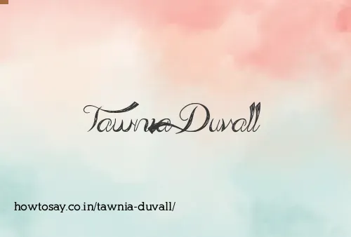 Tawnia Duvall