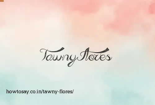 Tawny Flores