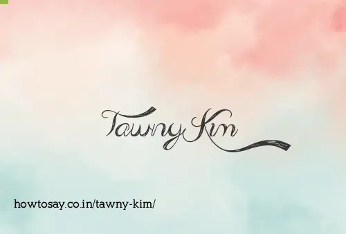 Tawny Kim