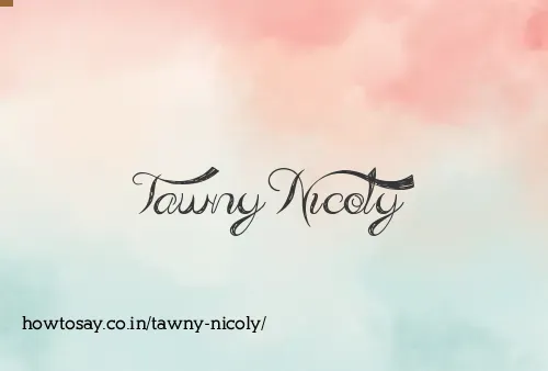 Tawny Nicoly