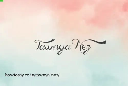 Tawnya Nez