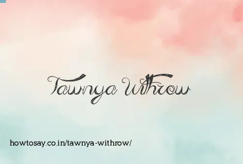 Tawnya Withrow