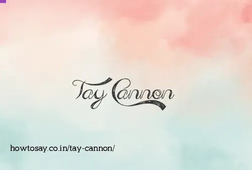 Tay Cannon