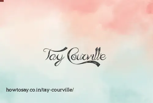 Tay Courville