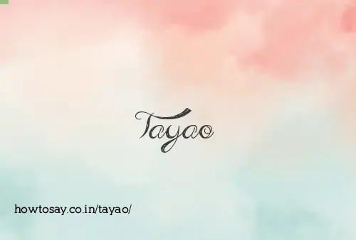 Tayao