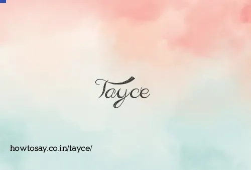 Tayce