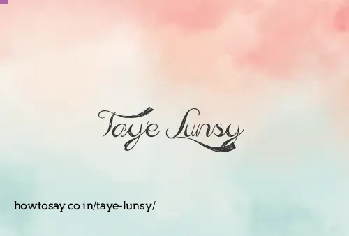Taye Lunsy