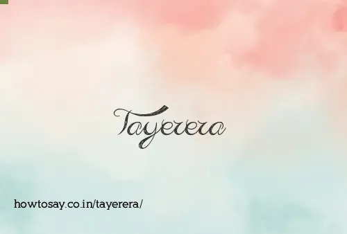 Tayerera