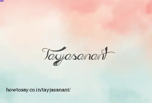 Tayjasanant