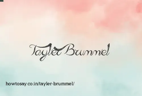 Tayler Brummel