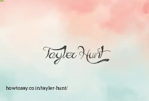 Tayler Hunt