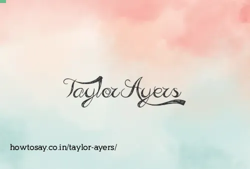 Taylor Ayers