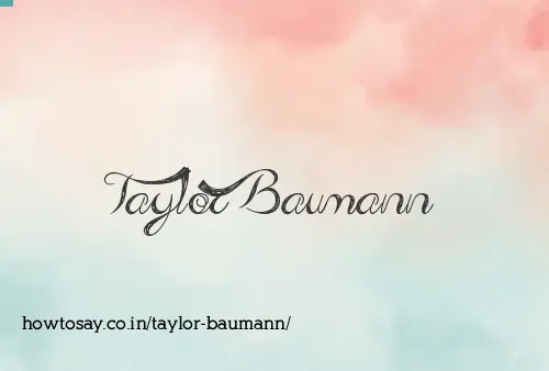 Taylor Baumann