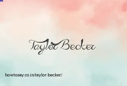 Taylor Becker
