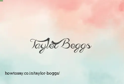 Taylor Boggs