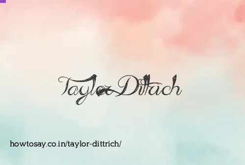 Taylor Dittrich