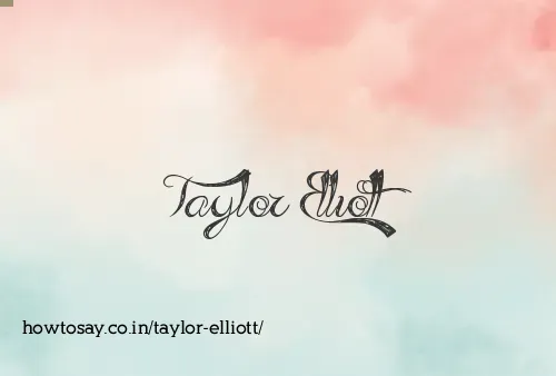 Taylor Elliott