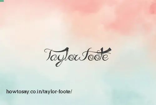 Taylor Foote