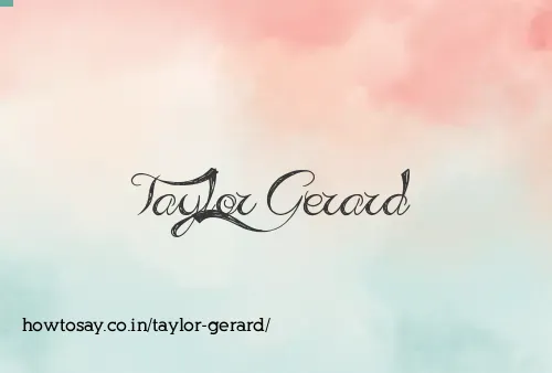 Taylor Gerard