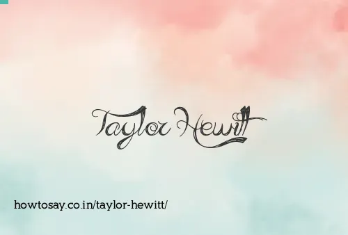 Taylor Hewitt