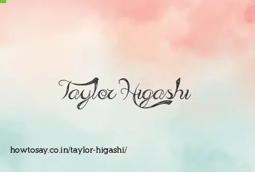 Taylor Higashi