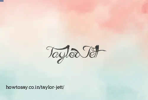 Taylor Jett