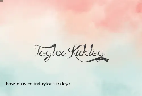Taylor Kirkley