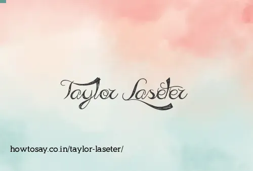Taylor Laseter