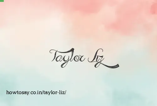 Taylor Liz