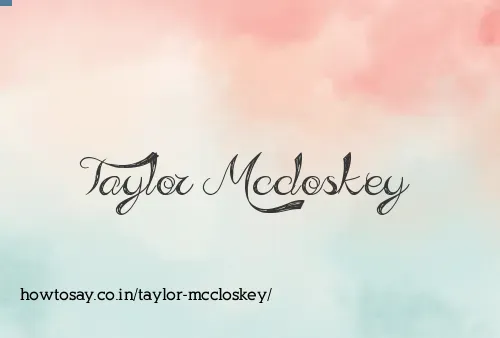 Taylor Mccloskey