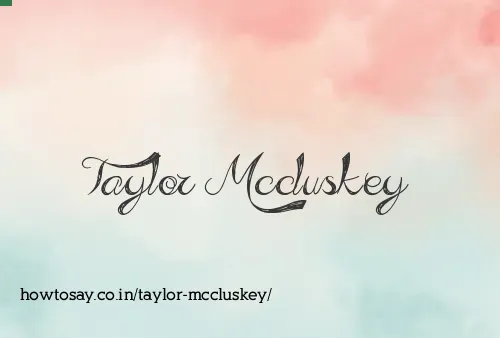Taylor Mccluskey