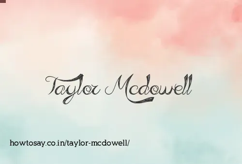 Taylor Mcdowell