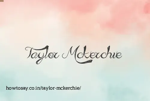 Taylor Mckerchie