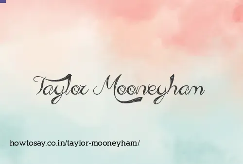 Taylor Mooneyham