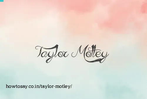 Taylor Motley