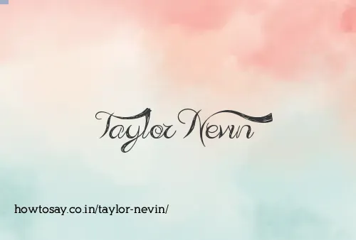 Taylor Nevin