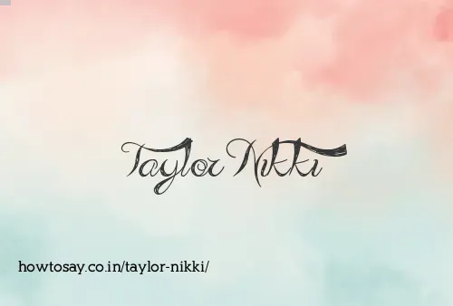 Taylor Nikki