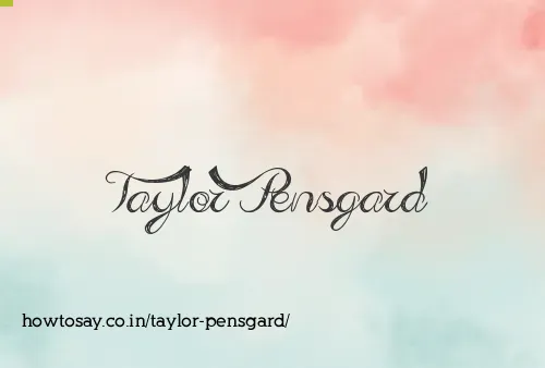 Taylor Pensgard