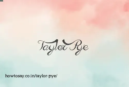 Taylor Pye