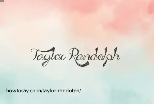 Taylor Randolph
