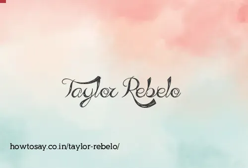 Taylor Rebelo