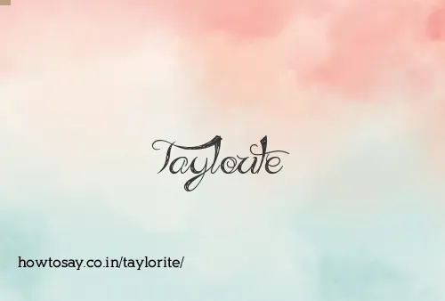 Taylorite