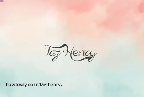 Taz Henry