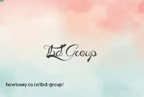 Tbd Group