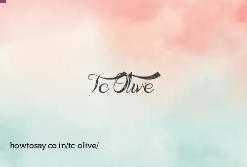 Tc Olive